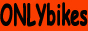 ONLYbikes.Ru - ВЕЛОСИПЕДЫ ДЛЯ ТРИАЛА - ECHO - TOXSIN - HEATSINK - AORTA - TRITON - ZOO! - GU - ADAMANT - CZAR - MAGURA - ENO - ROHLOFF - MAXXIS